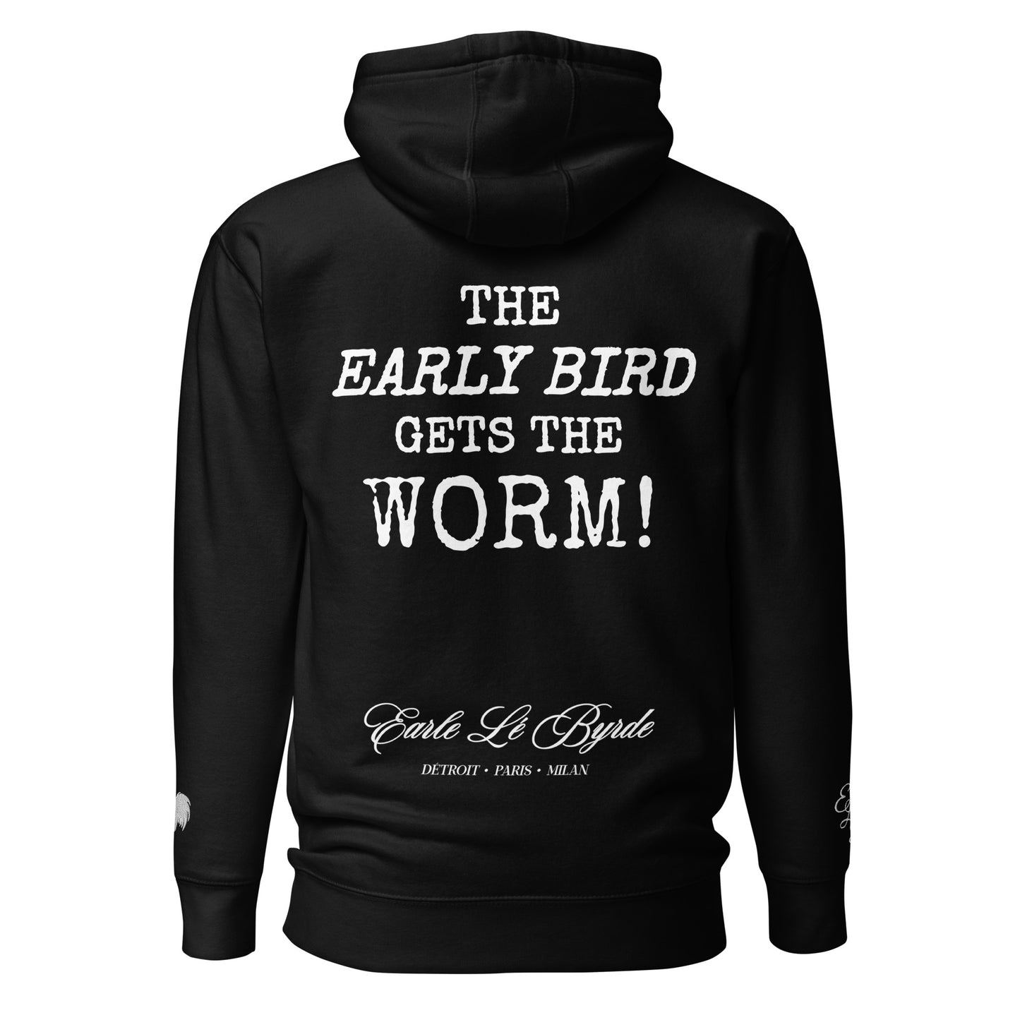 EARLE LE BYRDE "The Early Bird Gets The Worm" Fleece Pull-Over Hoodie