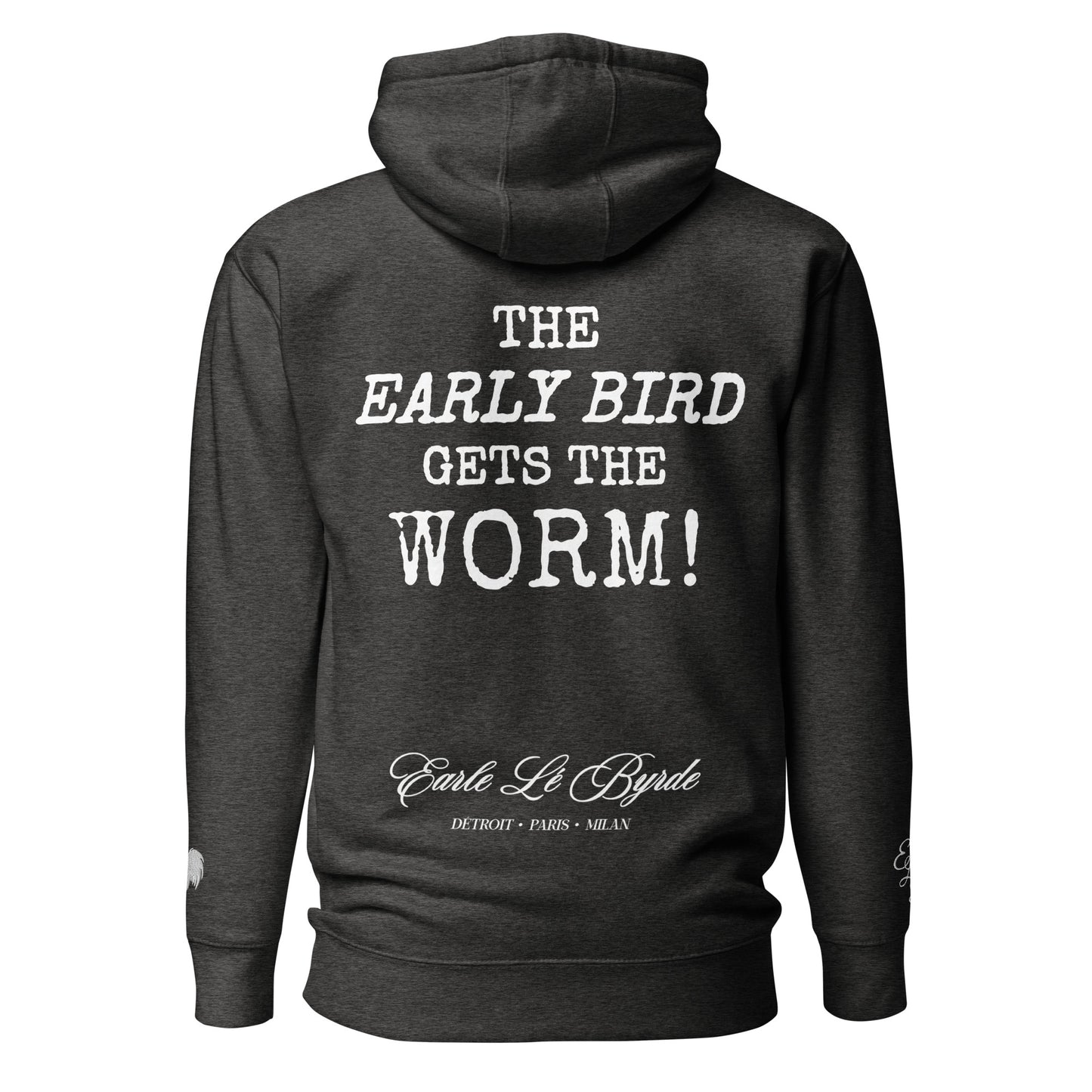 EARLE LE BYRDE "The Early Bird Gets The Worm" Fleece Pull-Over Hoodie