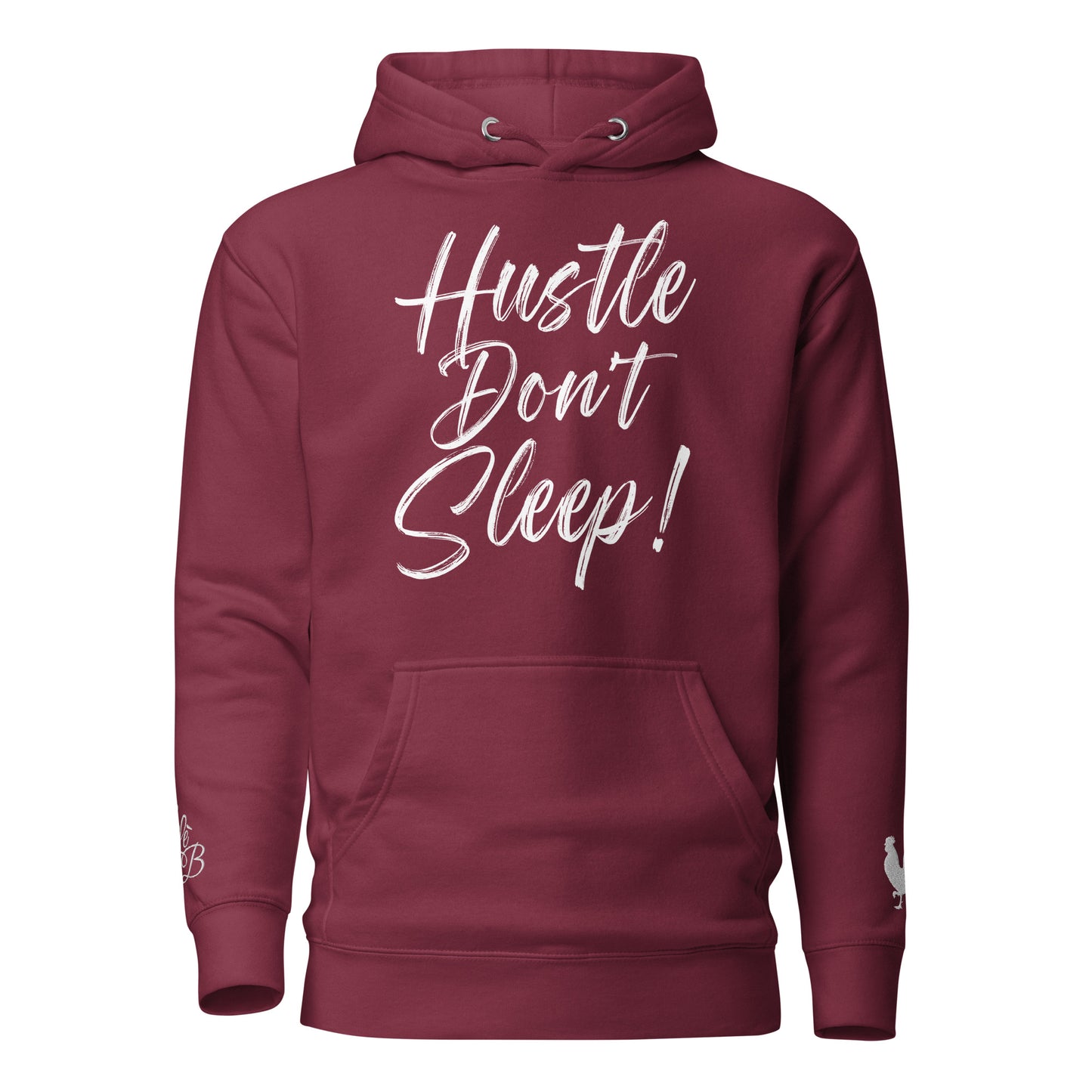EARLE LE BYRDE "HUSTLE DON'T SLEEP!" Fleece Pull-Over Hoodie