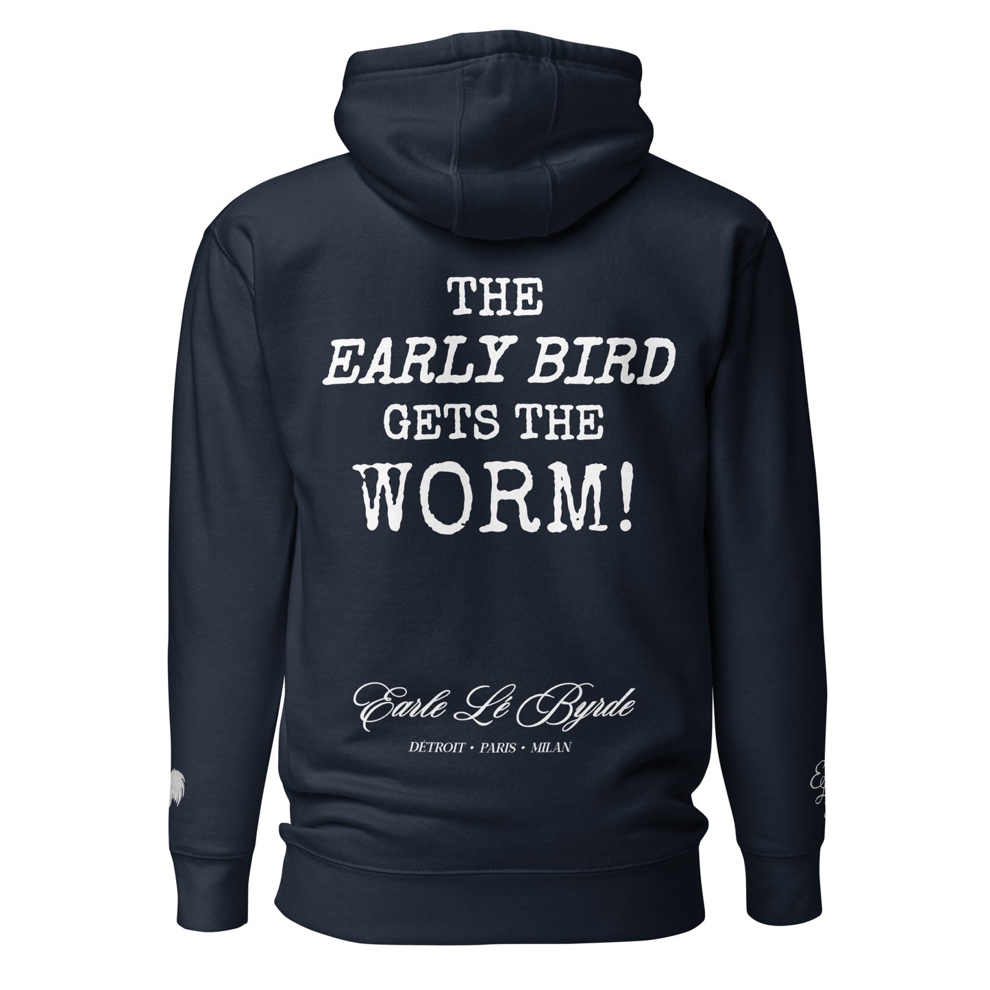 EARLE LE BYRDE "The Early Bird Gets The Worm" Fleece Pull-Over Hoodie