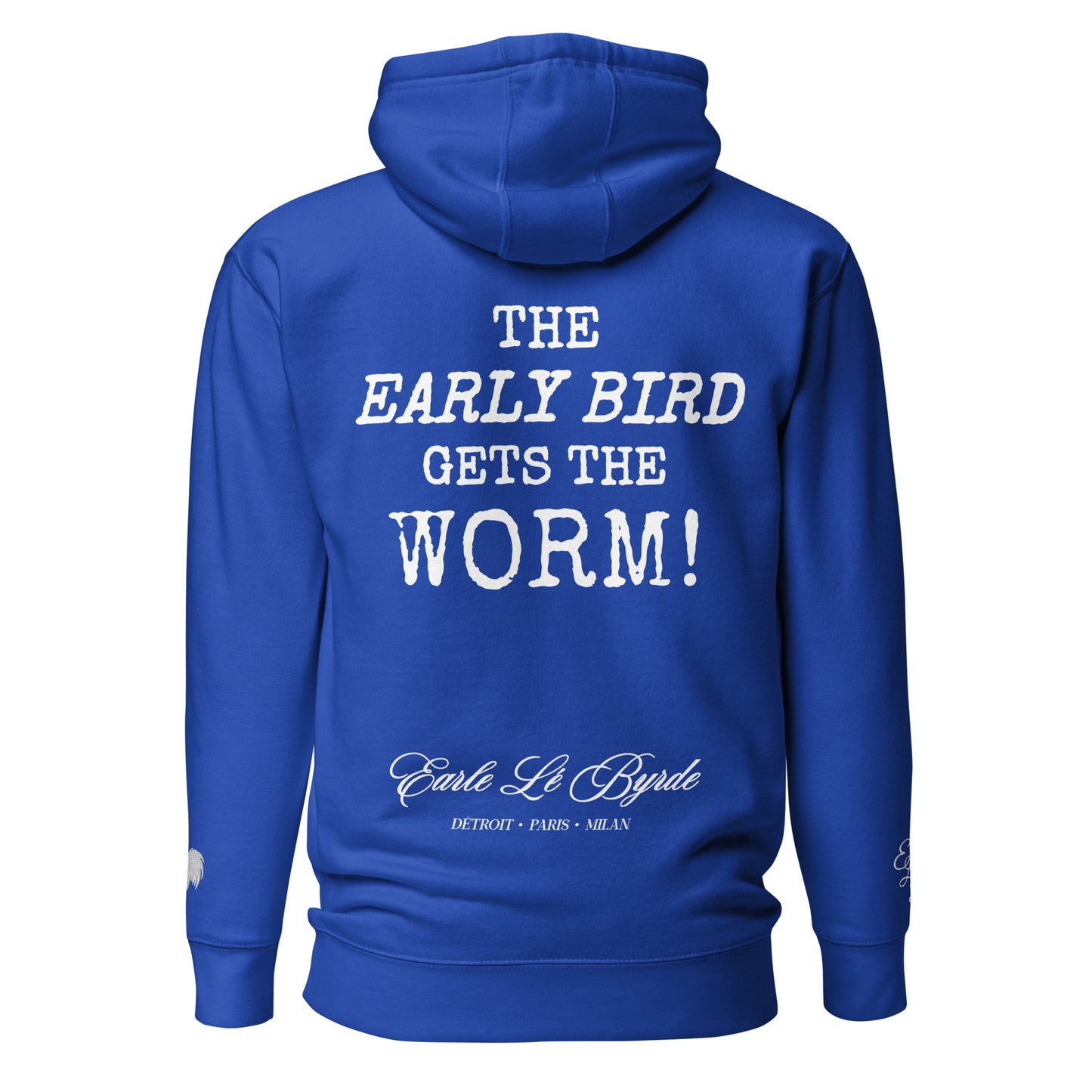 EARLE LE BYRDE "The Early Bird Gets The Worm" Fleece Pull-Over Hoodie