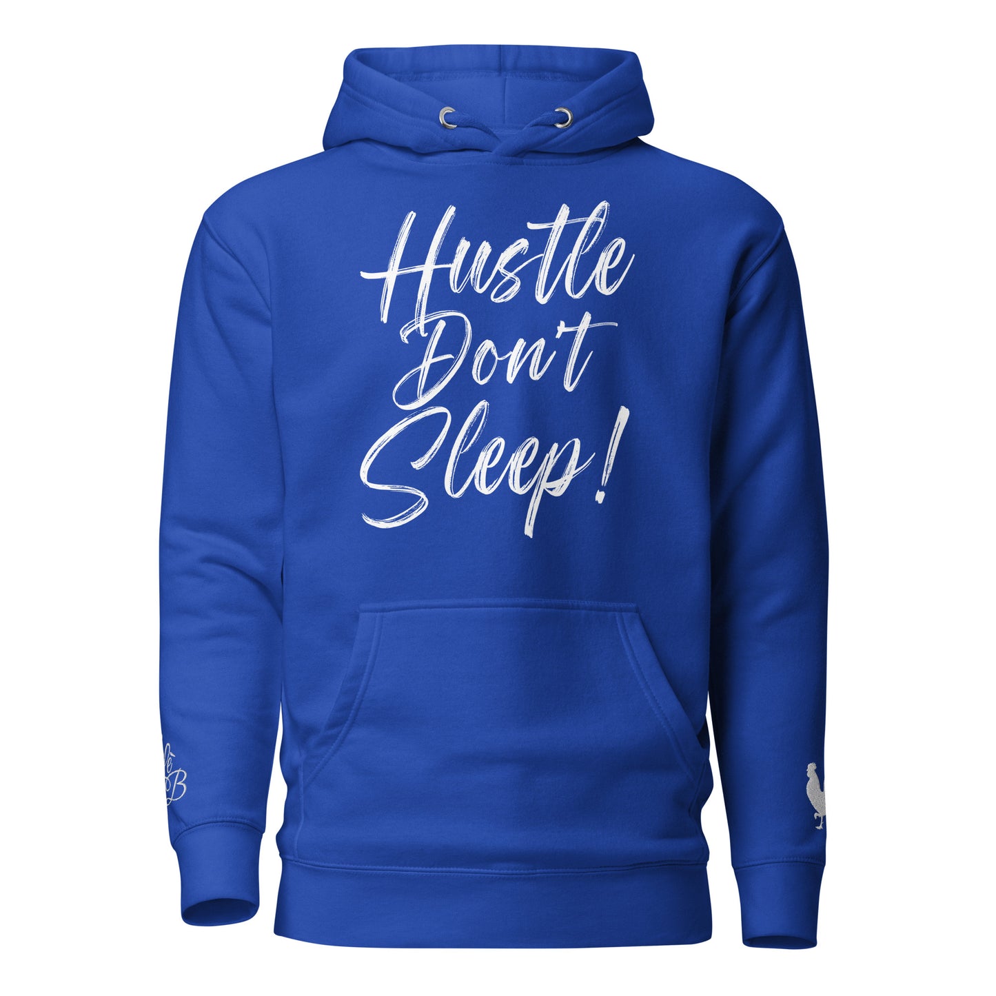 EARLE LE BYRDE "HUSTLE DON'T SLEEP!" Fleece Pull-Over Hoodie