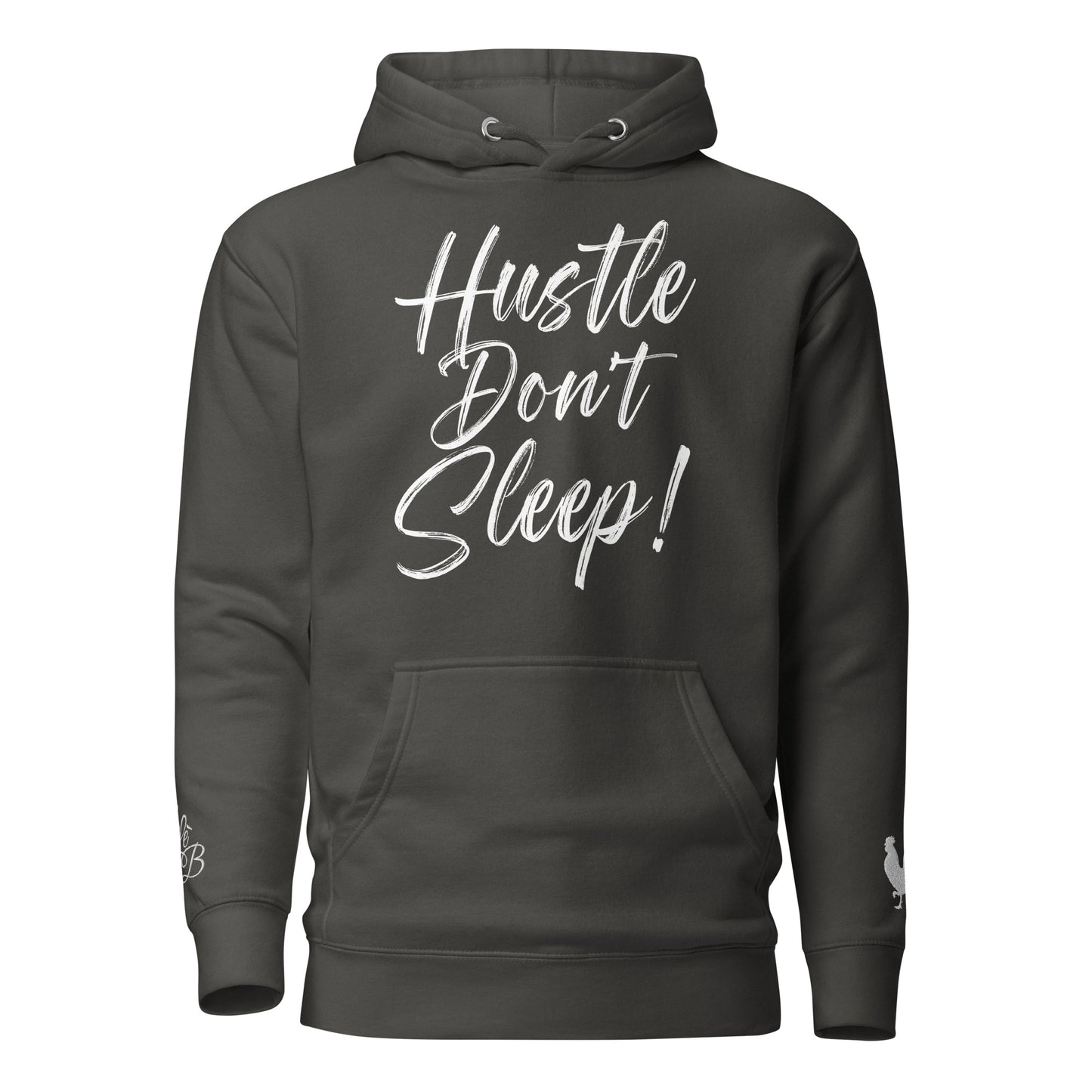 EARLE LE BYRDE "HUSTLE DON'T SLEEP!" Fleece Pull-Over Hoodie